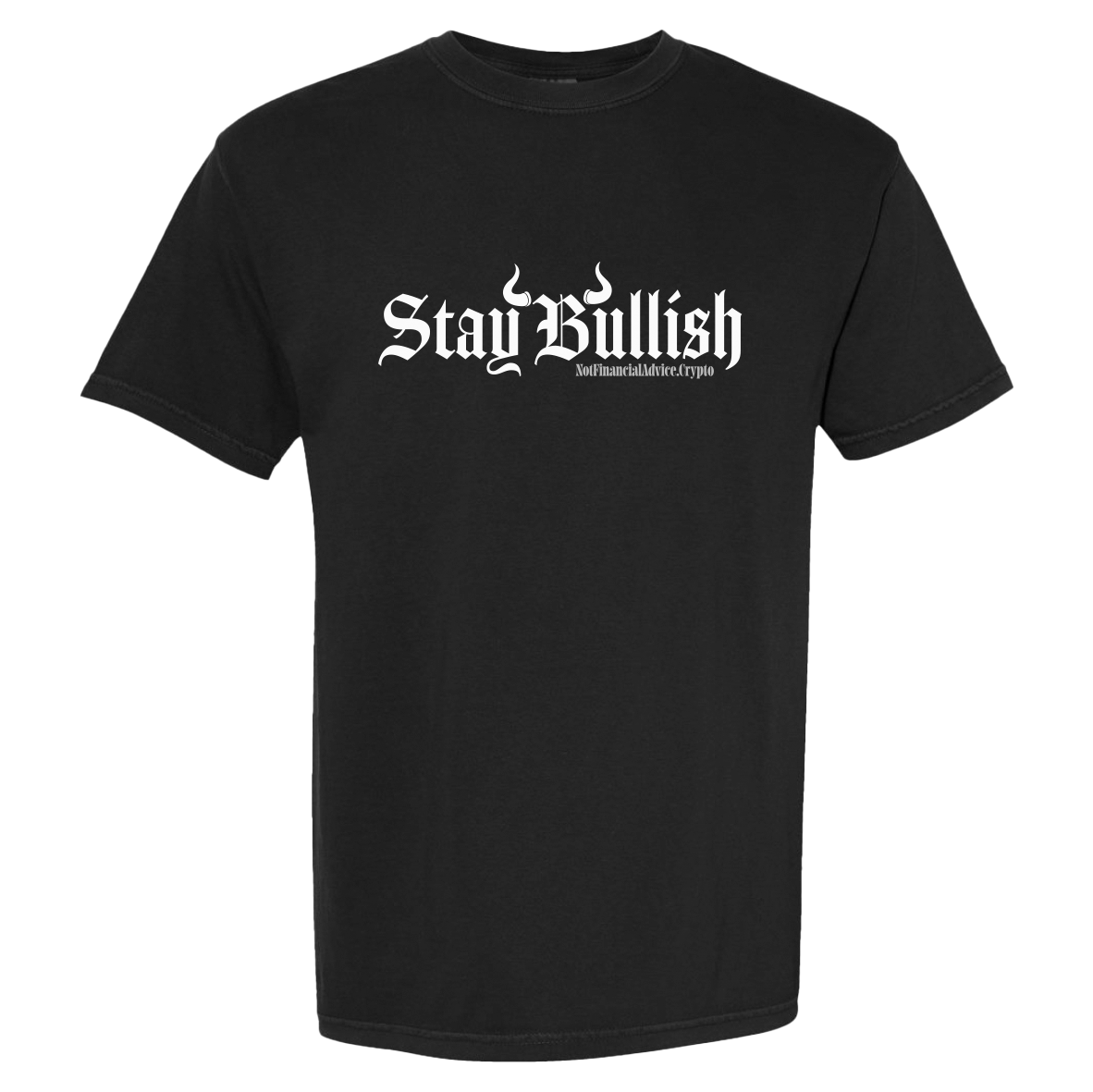 Stay Bullish Tee